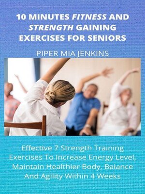 cover image of 10 Minutes Fitness and Strength Gaining Exercises For Seniors